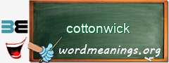 WordMeaning blackboard for cottonwick